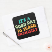 Het is een goede dag om scheikunde te leren vierkante sticker (Envelop)