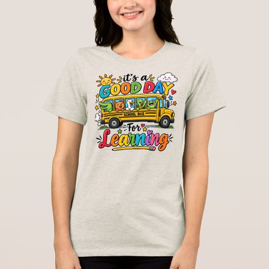 Het Is Een Goede Dag Om Schoolbuskinderen Te Leren Tri-Blend Shirt (Voorkant)