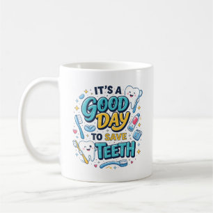 Het is een goede dag om tanden te redden Grappig Koffiemok