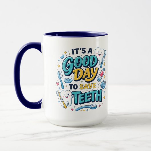 Het is een goede dag om tanden te redden | Grappig Mok (Links)