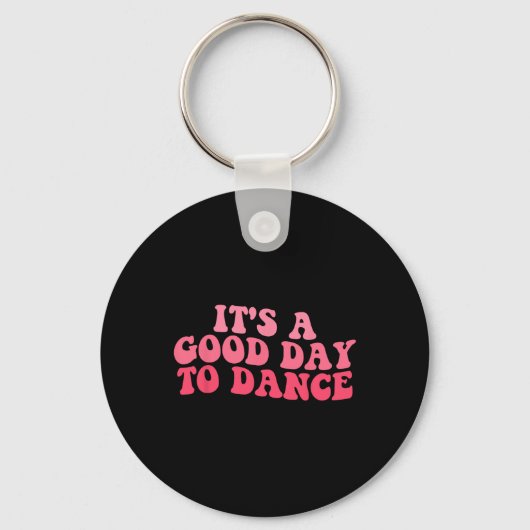Het is een goede dag om te dansen groovy danser gr sleutelhanger (Voorkant)