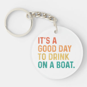 Het is een goede dag om te Drinken op een Vintage Sleutelhanger