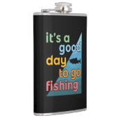 Het is een goede dag om te gaan vissen heupfles (Rechts)
