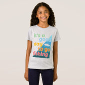 Het is een goede dag om te gaan vissen t-shirt (Voorkant volledig)