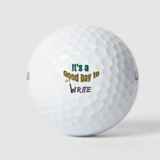 Het is een goede dag om te schrijven golfballen (Voorkant)