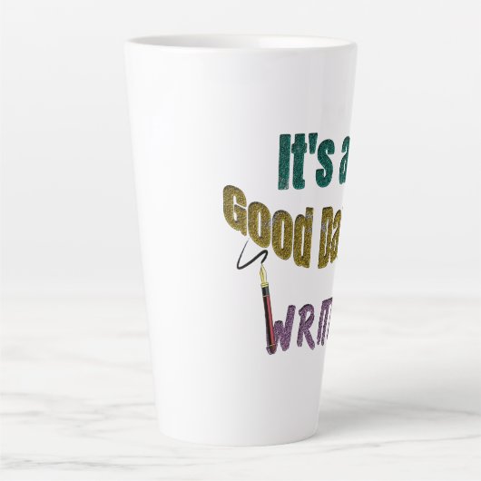 Het is een goede dag om te schrijven latte mok (Voorkant)