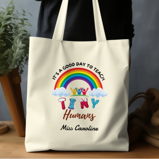 Het is een goede dag om Tiny Humans Teacher te ler Tote Bag