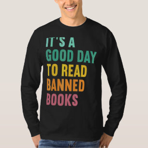 Het is een goede dag om verboden boeken te lezen N T-shirt