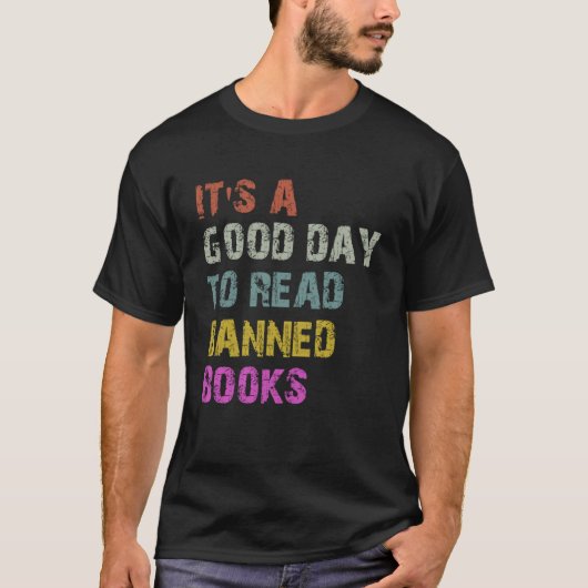 Het is een goede dag om verboden boeken te lezen t-shirt (Voorkant)