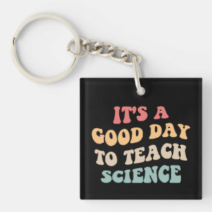 Het Is Een Goede Dag Om Wetenschap Te Doceren II Sleutelhanger