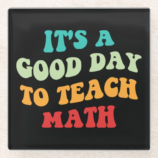 Het is een goede dag om Wiskunde I te leren Glazen Onderzetter (Voorkant)