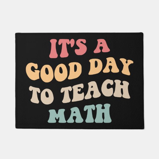 Het is een goede dag om Wiskunde II te onderwijzen Deurmat (Voorkant)