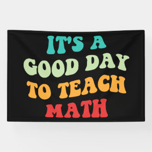 Het Is Een Goede Dag Om Wiskunde Te Doceren I Spandoek