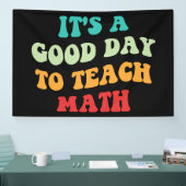 Het Is Een Goede Dag Om Wiskunde Te Doceren I Spandoek (Beurs)
