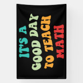 Het Is Een Goede Dag Om Wiskunde Te Doceren I Spandoek (Verticaal)