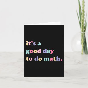 Het is een goede dag om wiskunde te doen voor doce kaart