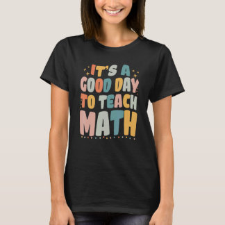 Het is een goede dag om wiskunde te leren Retro Gr T-shirt
