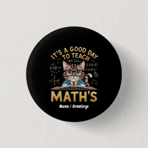 Het is een goede dag om wiskunde te onderwijzen In Ronde Button 3,2 Cm