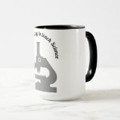 Het is een goede dag voor de wetenschap mok (Voorkant rechts)