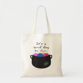 Het is een goede dag voor DYE-tas Tote Bag (Voorkant)
