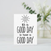Het is een goede dag voor een goede dag-positivite briefkaart (Staand voorkant)