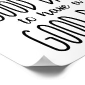 Het is een goede dag voor een goede dag-positivite poster (Hoek)