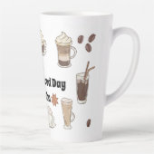 Het is een goede dag voor een mokka latte mok (Rechts)