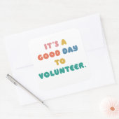 Het is een goede dag voor vrijwilligers: Help ande Vierkante Sticker (Envelop)