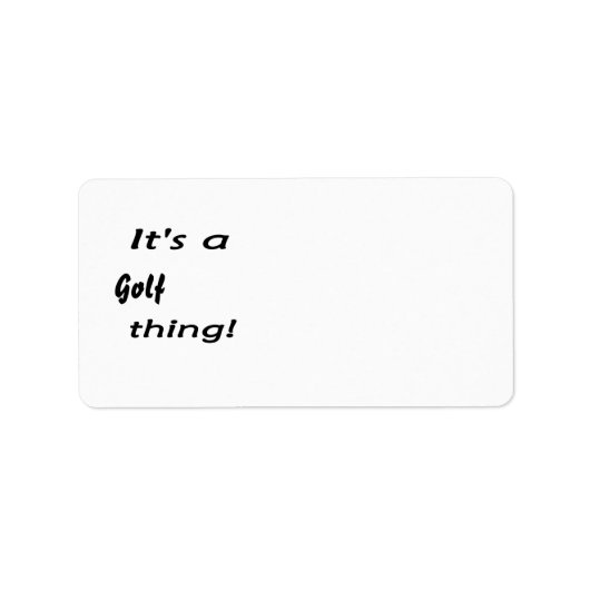 Het is een golf ding! etiket (Voorkant)