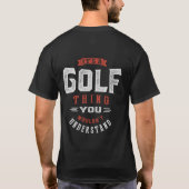 Het is een Golf-ding | T-shirt (Achterkant)