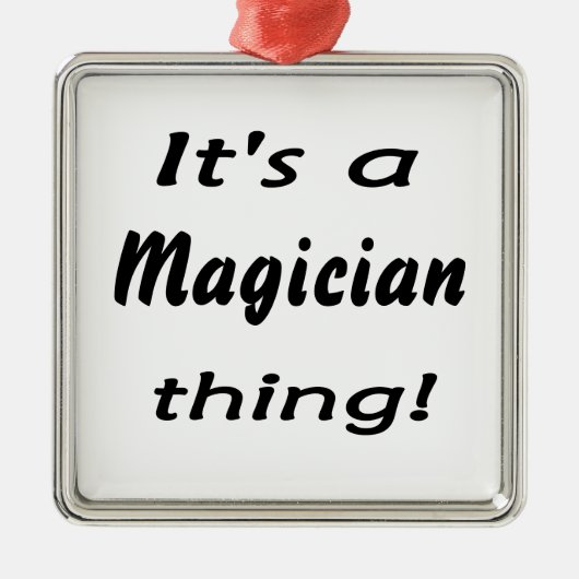 Het is een goochelzaak! metalen ornament (Voorkant)
