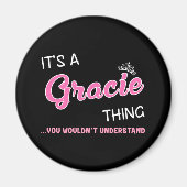 Het is een Gracie ding dat je niet zou begrijpen Magneet (Voorkant)