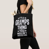 Het is een Gramps-ding | Grootvader Gift Tote Bag (Dichtbij)