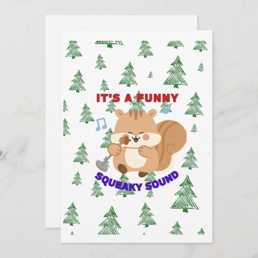 Het is een grappig piepend geluid feestdagenkaart (Voorkant / Achterkant)