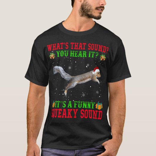 Het is een grappig piepend geluid Shirt Christmas  (Voorkant)