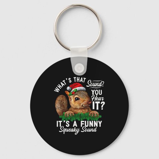 Het Is Een Grappig Piepend Geluid Shirt Kerst Eekh Sleutelhanger (Voorkant)