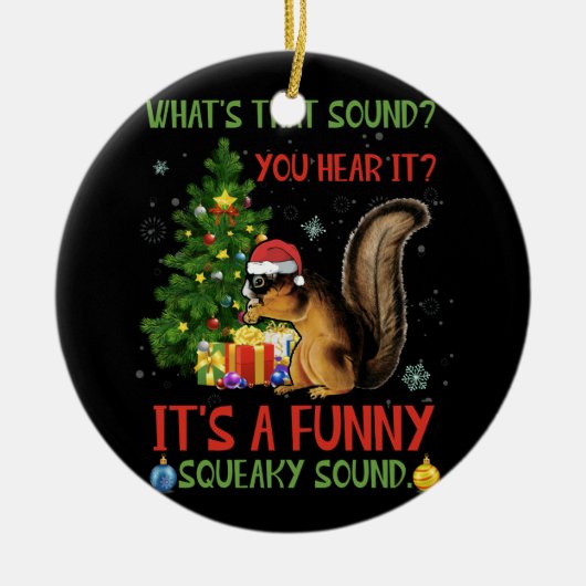 Het is een grappige Squeaky Sound Squirrel Keramisch Ornament (Voorkant)