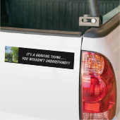 Het is een graving ding.....U W... Bumpersticker (Op Truck)