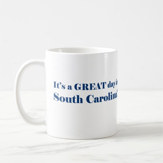 Het is een GREAT-dag in South Carolina Koffiemok (Links)