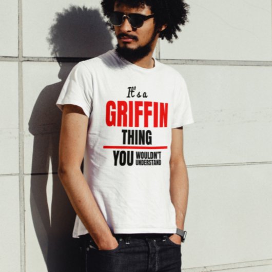 Het is een Griffin ding dat je niet zou begrijpen. T-shirt
