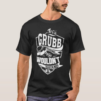 Het is een GRUBB ding T-shirt