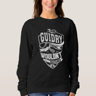Het is een Guidry-ding Trui