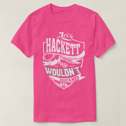 Het is een Hackett Thing Gifts T-shirt5457 T-shirt (Design voorkant)