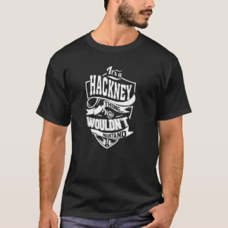 Het is een HACKNEY-ding T-shirt
