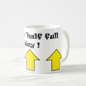 Het is een "half volle" dag ! koffiemok (Voorkant rechts)