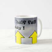 Het is een "half volle" dag! koffiemok (Voorkant rechts)