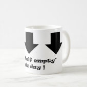 Het is een 'halflege' soort dag! koffiemok (Voorkant rechts)