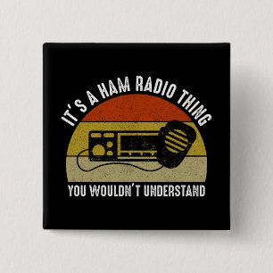 Het is een Ham Radio ding - je zou het niet begrij Vierkante Button 5,1 Cm