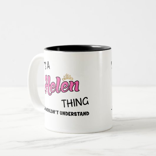 Het is een Helen ding dat je niet zou begrijpen Tweekleurige Koffiemok (Voorkant links)