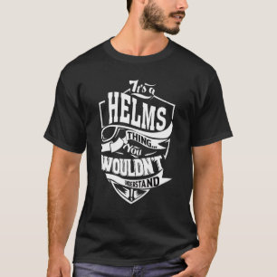 Het is een helms ding t-shirt